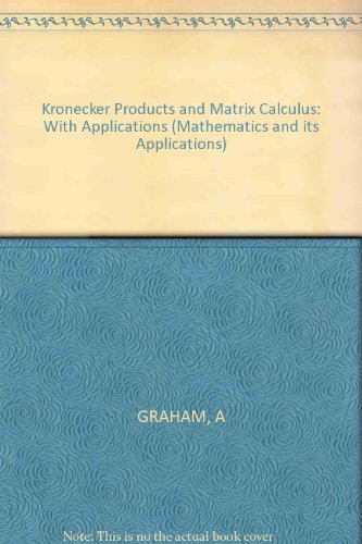 Cover of Kronecker Products and Matrix Calculus