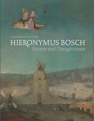 Cover of Hieronymus Bosch, Painter and Draughtsman