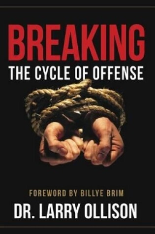 Cover of Breaking the Cycle Of Offense