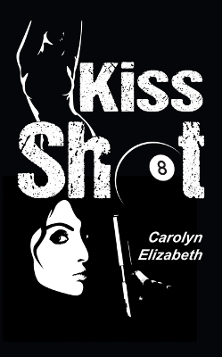Book cover for Kiss Shot