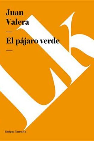 Cover of El Pajaro Verde