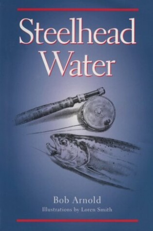 Cover of Steelhead Water