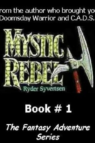 Cover of Mystic Rebel