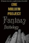 Book cover for One Million Project Fantasy Anthology