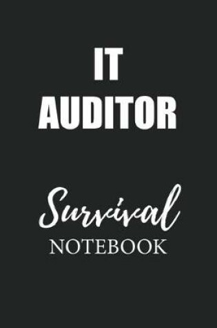 Cover of It Auditor Survival Notebook