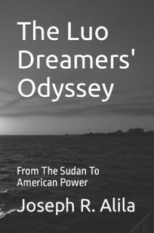 Cover of The Luo Dreamers' Odyssey