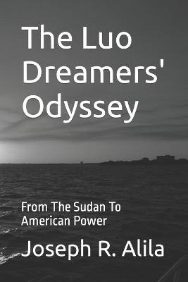 Book cover for The Luo Dreamers' Odyssey