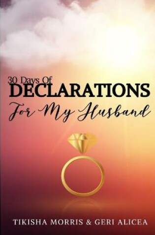 Cover of 30 Days of DECLARATIONS for My Husband