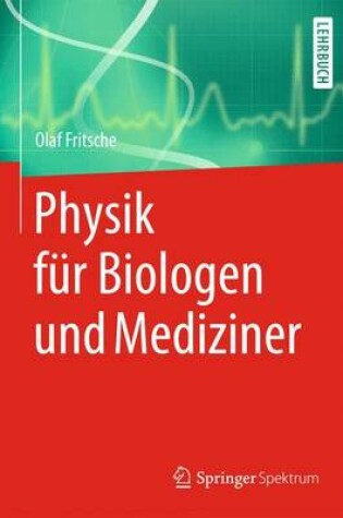 Cover of Physik fur Biologen und Mediziner