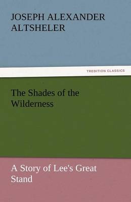 Book cover for The Shades of the Wilderness