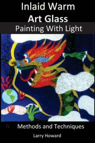 Cover of Inlaid Warm Art Glass