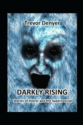 Cover of Darkly Rising