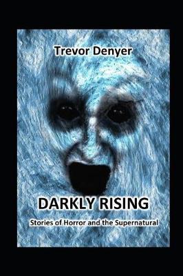 Book cover for Darkly Rising