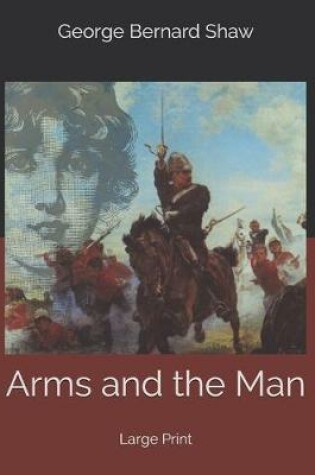 Cover of Arms and the Man