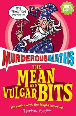 Cover of Murderous Maths: Mean and Vulgar Bits