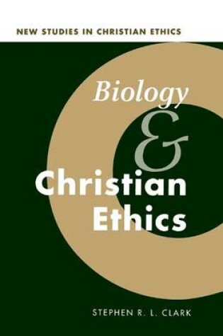 Cover of Biology and Christian Ethics