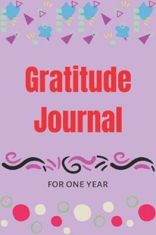 Cover of Gratitude Journal for One Year