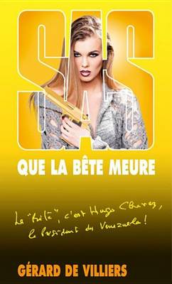 Book cover for SAS 162 Que La Bete Meure