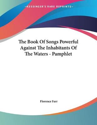 Book cover for The Book Of Songs Powerful Against The Inhabitants Of The Waters - Pamphlet