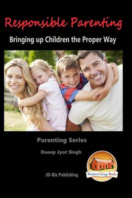 Book cover for Responsible Parenting - Bringing up Children the Proper Way