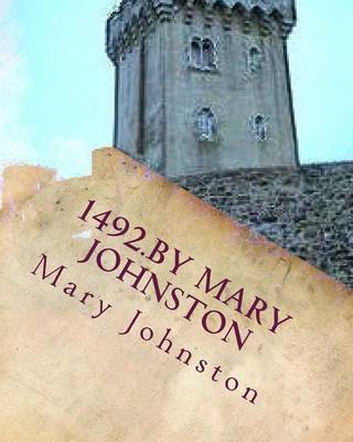 Book cover for 1492.By Mary Johnston