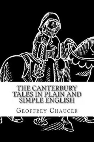 Cover of The Canterbury Tales In Plain and Simple English