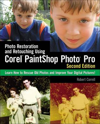 Book cover for Photo Restoration and Retouching Using Corel PaintShop Photo Pro