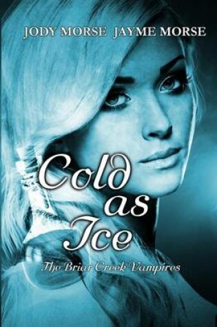 Cover of Cold as Ice