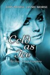 Book cover for Cold as Ice