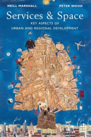 Cover of Services & Space: Key Aspects of Urban &