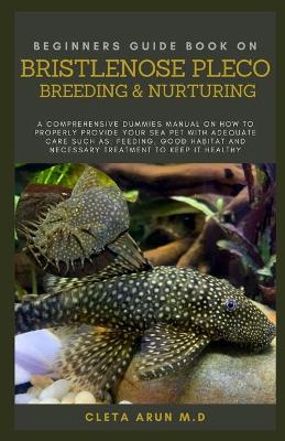 Book cover for Beginners Guide Book on Bristlenose Pleco Breeding & Nurturing