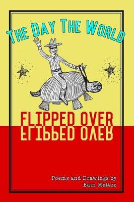 Book cover for The Day the World Flipped Over