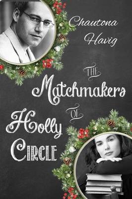 Book cover for The Matchmakers of Holly Circle