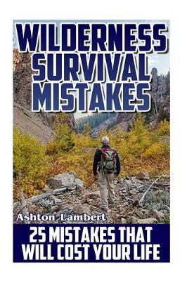 Book cover for Wilderness Survival Mistakes