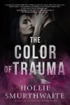 Book cover for The Color of Trauma
