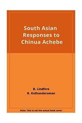 Book cover for South Asian Responses to Chinua Achebe