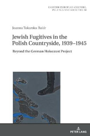 Cover of Jewish Fugitives in the Polish Countryside, 1939-1945