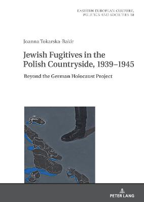 Cover of Jewish Fugitives in the Polish Countryside, 1939-1945