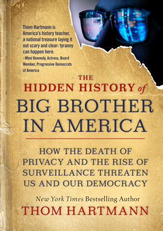 Book cover for The Hidden History of Big Brother in America