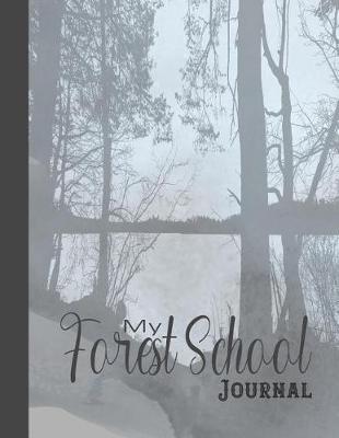Book cover for My forest school journal
