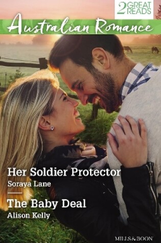 Cover of Her Soldier Protector/The Baby Deal