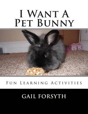 Book cover for I Want A Pet Bunny