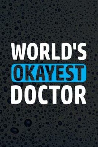 Cover of World's Okayest Doctor