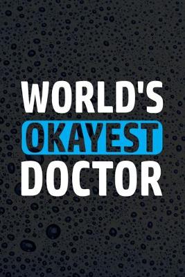 Book cover for World's Okayest Doctor