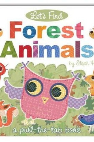 Cover of Let's Find Forest Animals