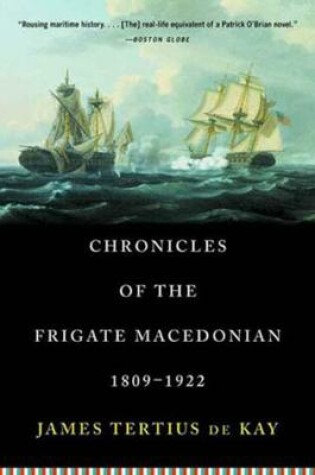 Cover of Chronicles of the Frigate Macedonian, 1809-1922