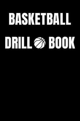 Cover of Basketball Drill Book