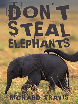 Book cover for Don't Steal Elephants