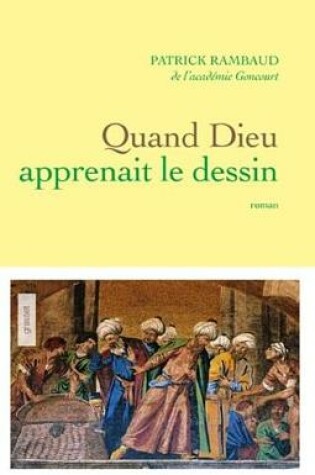 Cover of Quand Dieu Apprenait Le Dessin