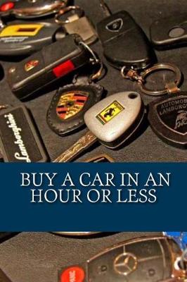 Book cover for Buy a car in an hour or less